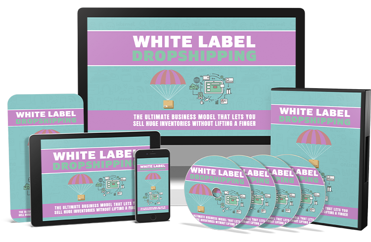 White Label Dropshipping – 10 Videos + 10 Audios + 5 ebooks