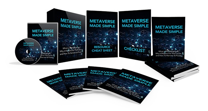  Metaverse Made Simple – 10 Videos + 10 Audios + 4 ebooks